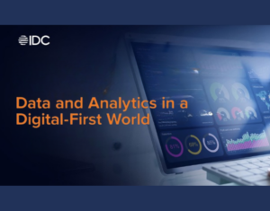 Data and Analytics in a Digital-First World