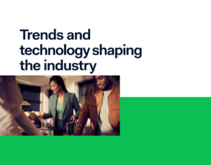 Trends and technology shaping the Hospitality industry