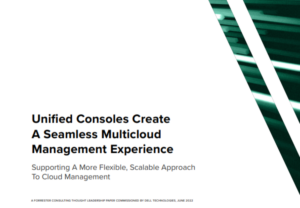 UnifiedConsolesCreateASeamlessMulticloudManagementExperience